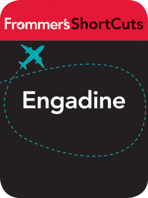 Title details for Engadine, Switzerland by Frommer's ShortCuts - Available